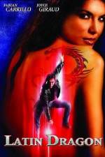 Watch Latin Dragon zumvo