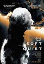 Watch Soft & Quiet zumvo