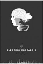Watch Electric Nostalgia zumvo