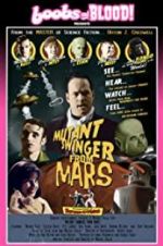 Watch Mutant Swinger from Mars zumvo