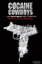 Watch Cocaine Cowboys: Reloaded zumvo