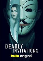 Watch Deadly Invitations zumvo