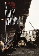 Watch A Dirty Carnival zumvo