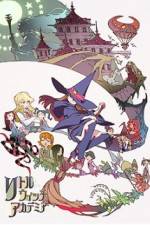 Watch Little Witch Academia zumvo