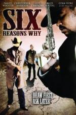 Watch Six Reasons Why zumvo
