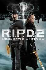 Watch R.I.P.D. 2: Rise of the Damned zumvo