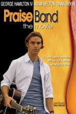 Watch Praise Band: The Movie zumvo