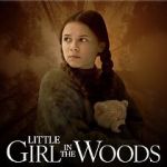 Watch Little Girl in the Woods zumvo