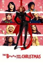 Watch The Bitch Who Stole Christmas zumvo