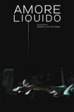 Watch Amore liquido zumvo