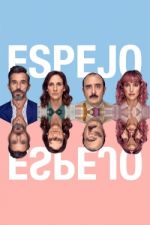 Watch Espejo, Espejo zumvo