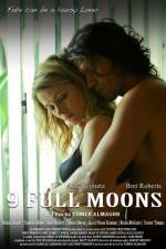 Watch 9 Full Moons zumvo