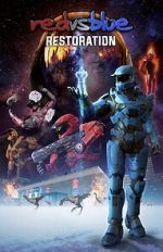 Watch Red vs. Blue: Restoration zumvo