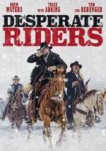 Watch The Desperate Riders zumvo