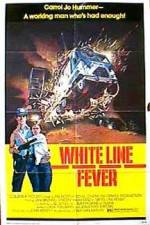 Watch White Line Fever zumvo