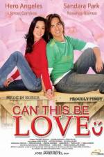Watch Can This Be Love zumvo