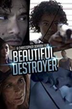 Watch Beautiful Destroyer zumvo