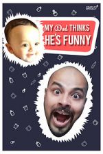 Watch Sorabh Pant: My Dad Thinks He\'s Funny zumvo